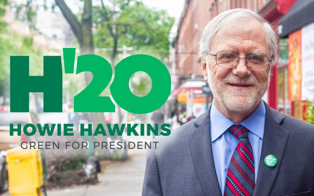 Howie Hawkins Democratic Debates Show The Need For Strong Green Party Presidential Campaign